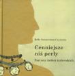 Cenniejsze niż perły Portrety kobiet żydowskich. Autor: Szwarcman-Czarnota Bella. Dadada.pl Okładka książki Cenniejsze niż perły Portrety kobiet żydowskich