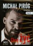 Chcę żyć - Audiobook. Autor: Michał Piróg, Iza Bartosz. Dadada.pl Okładka książki Chcę żyć - Audiobook