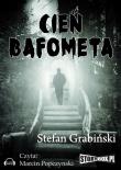 Cień Bafometa - Audiobook. Autor: Grabiński Stefan. Dadada.pl Okładka książki Cień Bafometa - Audiobook