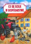 Okładka książki Co się dzieje w gospodarstwie