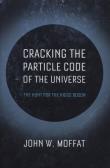 Okładka książki Cracking the Particle Code of the Universe