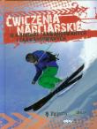 Ćwiczenia narciarskie dla średnio zaawansowanych i zaawansowanych. Autor: Tasz Szymon. Dadada.pl Okładka książki Ćwiczenia narciarskie dla średnio zaawansowanych i zaawansowanych