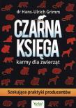 Czarna księga. Karmy dla zwierząt. Autor: Hans-Ulrich Grimm. Dadada.pl Okładka książki Czarna księga. Karmy dla zwierząt