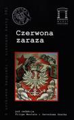 Czerwona zaraza. Autor: Musiał Filip, Szarek Jarosław. Dadada.pl Okładka książki Czerwona zaraza
