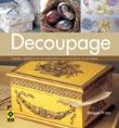 Decoupage. Sztuka ozdabiania przedmiotów wycinankami z papieru. Autor: Pryce Maggie. Dadada.pl Okładka książki Decoupage. Sztuka ozdabiania przedmiotów wycinankami z papieru