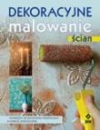 Okładka książki Dekoracyjne malowanie ścian