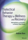 Okładka książki Dialectical Behavior Therapy for Wellness and Recovery