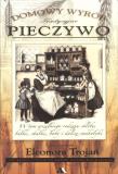 Domowy wyrób. Tradycyjne Pieczywo.. Autor: Eleonora Trojan. Dadada.pl Okładka książki Domowy wyrób. Tradycyjne Pieczywo.