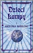 Okładka książki Dzieci lampy i królowa Babilonu