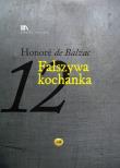 Fałszywa kochanka. Autor: Balzac Honoriusz. Dadada.pl Okładka książki Fałszywa kochanka