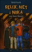 Felix, Net i Nika T8 Bunt Maszyn w.2014. Autor: Kosik Rafał. Dadada.pl Okładka książki Felix, Net i Nika T8 Bunt Maszyn w.2014