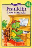 Okładka książki Franklin i lekcje muzyki. Czytamy...