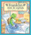 Okładka książki Franklin idzie do szpitala