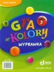 Okładka książki Gra w kolory 3 Wyprawka