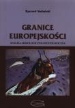 Granice europejskości. Autor: Stefański Ryszard A.. Dadada.pl Okładka książki Granice europejskości