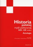 Okładka książki Historia polskiej myśli politycznej XIX i XX