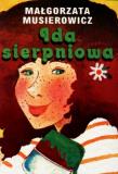 Ida sierpniowa. Autor: Małgorzata Musierowicz. Dadada.pl Okładka książki Ida sierpniowa