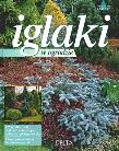 Okładka książki Iglaki w ogrodzie