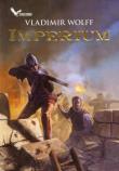 Imperium.. Autor: Vladimir Wolff. Dadada.pl Okładka książki Imperium.