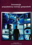 Innowacje przyszłością rozwoju gospodarki Część I. Wydawca: IVG. Dadada.pl Opakowanie Innowacje przyszłością rozwoju gospodarki Część I