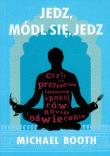 Jedz módl się jedz. Autor: Michael Booth. Dadada.pl Okładka książki Jedz módl się jedz