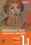 J.polski LO Nowe zrozumieć tekst 1/1 w.2014 WSiP. Autor: Dariusz  Chemperek, Kalbarczyk Adam. Dadada.pl Okładka książki J.polski LO Nowe zrozumieć tekst 1/1 w.2014 WSiP