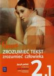 J.polski LO Nowe zrozumieć tekst 2/1 w.2014 WSiP. Autor: Dariusz  Chemperek, Kalbarczyk Adam, Trześniowski Dariusz. Dadada.pl Okładka książki J.polski LO Nowe zrozumieć tekst 2/1 w.2014 WSiP