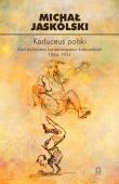 Kaduceus polski. Autor: Jaskólski Michał. Dadada.pl Okładka książki Kaduceus polski