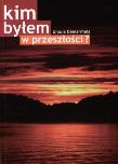 Okładka książki Kim byłem w przeszłości?