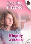 Okładka książki Kłopoty z mamą