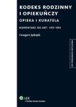 Okładka książki Kodeks rodzinny i opiekuńczy Opieka i kuratela