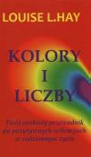 Kolory i liczby. Autor: Louise L. Hay. Dadada.pl Okładka książki Kolory i liczby
