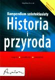 Kompendium szóstoklasisty. Historia i przyroda. Autor: Mrugalska-Banaszak Magdalena. Dadada.pl Okładka książki Kompendium szóstoklasisty. Historia i przyroda