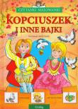 Okładka książki Kopciuszek i inne bajki Czytanki Malowanki