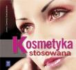 Kosmetyka stosowana wyd. 2009 WSiP. Autor: Joanna Dylewska-Grzelakowska. Dadada.pl Okładka książki Kosmetyka stosowana wyd. 2009 WSiP