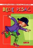 Opakowanie Książeczka zerówczaka. Będę pisać 