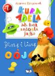 Kura Adela - Jak kura zniosła jajko. Autor: Krzyżanek Joanna. Dadada.pl Okładka książki Kura Adela - Jak kura zniosła jajko