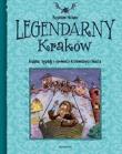 Legendarny Kraków. Autor: Michalec Bogusław. Dadada.pl Okładka książki Legendarny Kraków