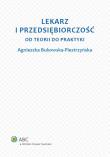 Lekarz i przedsiębiorczość. Autor: Bukowska-Piestrzyńska Agnieszka. Dadada.pl Okładka książki Lekarz i przedsiębiorczość