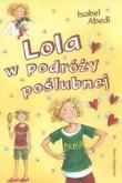 Okładka książki Lola w podróży poślubnej