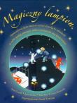 Magiczny lampion. Autor: Joyce Dunbar, Kate Petty, Louisa Somerville. Dadada.pl Okładka książki Magiczny lampion