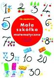 Mała szkółka matematyczna. Autor: Guirao-Julien M., Marchal M.. Dadada.pl Okładka książki Mała szkółka matematyczna