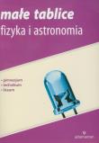 Małe tablice Fizyka i astronomia. Autor: Mizerski Witold. Dadada.pl Okładka książki Małe tablice Fizyka i astronomia