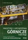 Okładka książki Maszyny i urządzenia górnicze część 2 REA