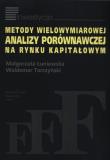 Metody wielowymiarowej analizy porównawczej na rynku kapitałowym. Autor: Łuniewska Małgorzata, Tarczyński Waldemar. Dadada.pl Okładka książki Metody wielowymiarowej analizy porównawczej na rynku kapitałowym