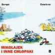 Mikołajek i inne chłopaki. Autor: Rene Gościnny, Sempe Jean-Jacques. Dadada.pl Okładka książki Mikołajek i inne chłopaki