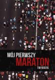 Mój pierwszy maraton. Autor: Tim Rogers. Dadada.pl Okładka książki Mój pierwszy maraton
