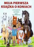 Okładka książki Moja pierwsza książka o koniach