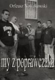Okładka książki My z poprawczaka