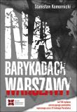 Na barykadach Warszawy. Autor: Komornicki Stanisław. Dadada.pl Okładka książki Na barykadach Warszawy